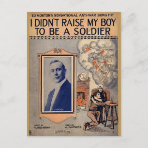 Ich zog meinen Jungen nicht auf, um Soldat zu sein Postkarte