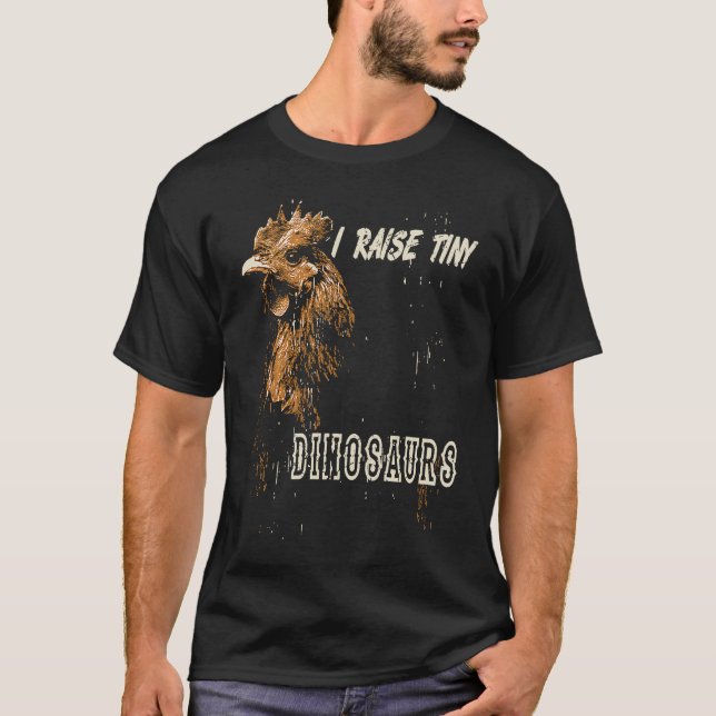 Ich züchte kleine Dinosaurier Hühnerzucht T-Shirt (Vorderseite)