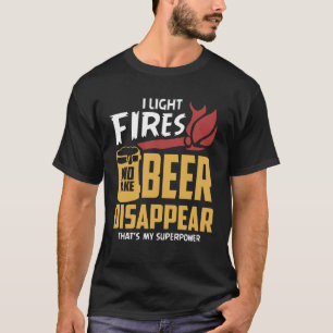 Ich zünde Feuer an und lasse Bier beim Campen vers T-Shirt