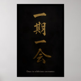 Ichigo Ichie | Black & Gold Zen Poster – Japanese