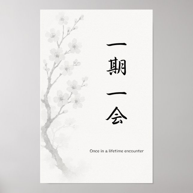 Ichigo Ichie | Japanese Zen Poster (Vorne)