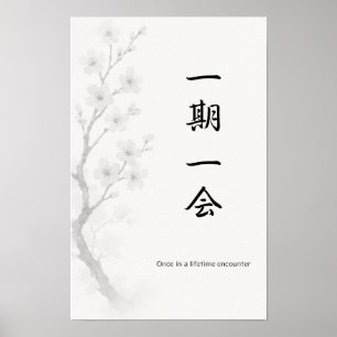 Ichigo Ichie Japanisches Zen Poster
