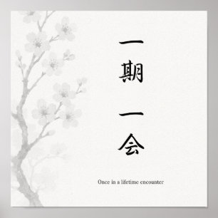 Ichigo Ichie Japanisches Zen Poster
