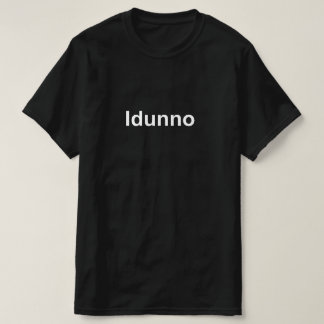 Ichweißnicht T-Shirt