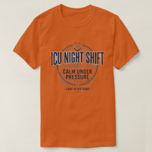 ICU-Nachtschwester-Shirt Ruhe unter Druck T-Shirt
