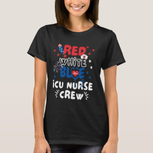 ICU Nurse 4. Juli American Flag Patriotic USA Sste T-Shirt