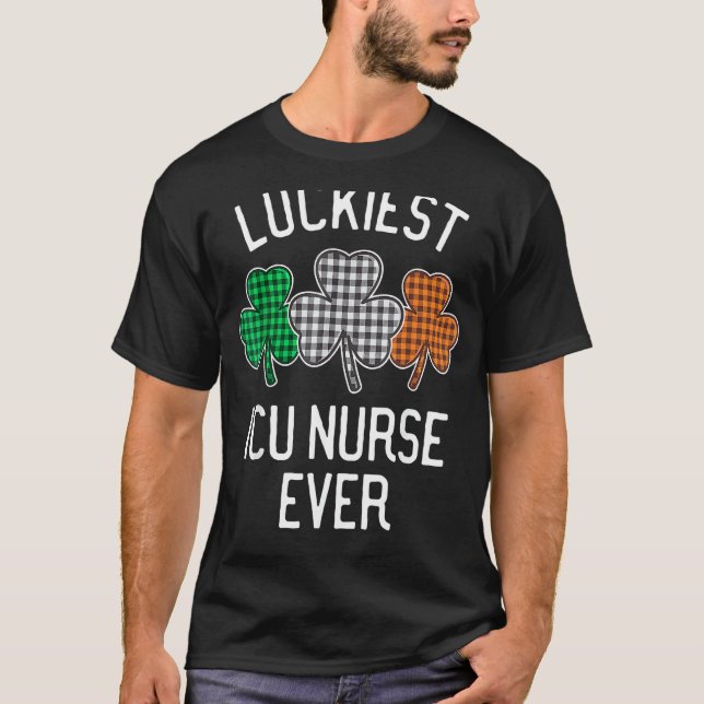 Icu Nurse Ever St Patrick S Day Irish Pl T-Shirt (Vorderseite)