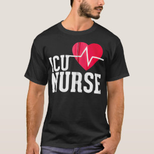 ICU Nurse Medical Heart Hospital Emergency ER RN T-Shirt