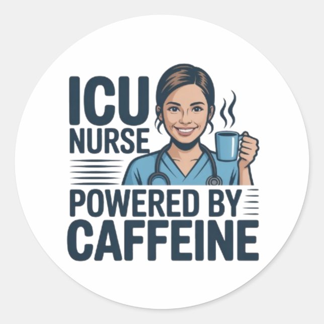 ICU Nurse Powered By Caffeine Funny Nurse Sticker  (Vorderseite)