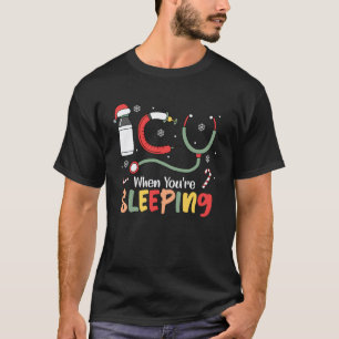 ICU Wenn du schlafende Krankenschwester Weihnachte T-Shirt