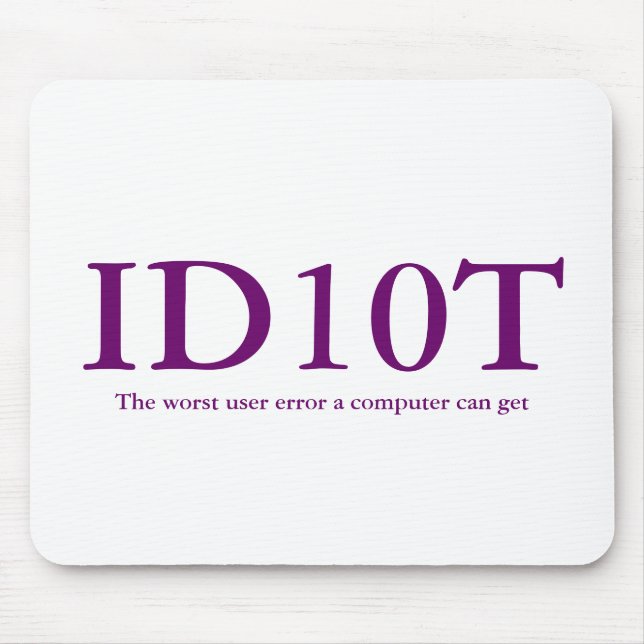ID10T Mousepad (Vorne)