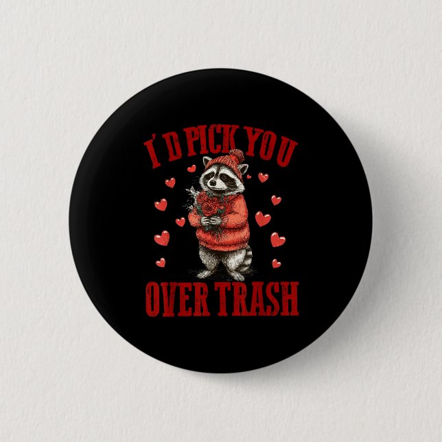 I'd Ck You Over Trash Funny Raccoon Retro Valentin Button (Vorderseite)