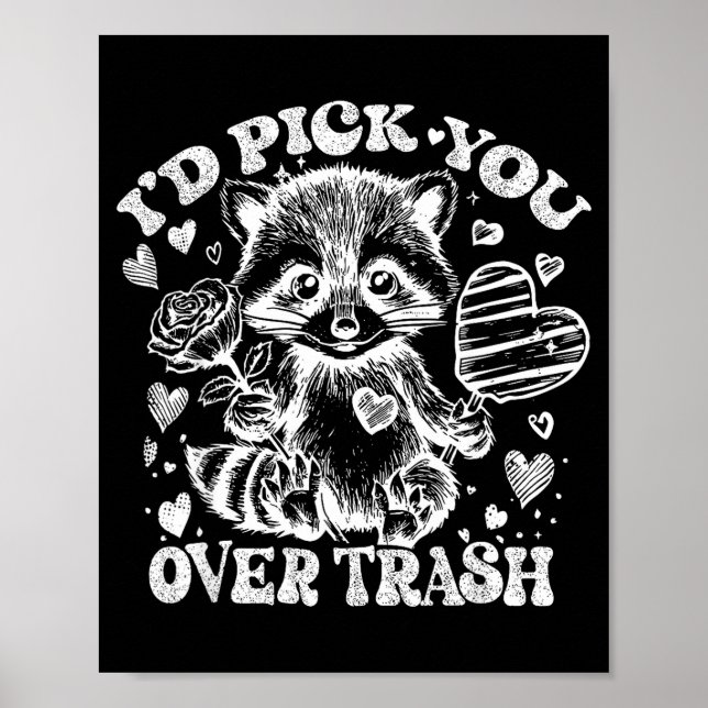 I'd Ck You Over Trash Funny Raccoon Retro Valentin Poster (Vorne)