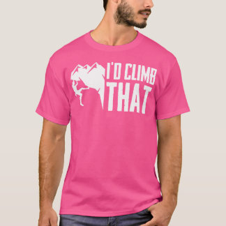 Id Climb jenes Phantastische Rock Mountain Climbin T-Shirt