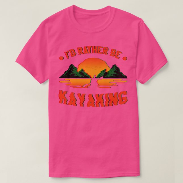 Id eher Kayaking Funny Kanoeing Kayak Sunset T-Shirt (Design vorne)
