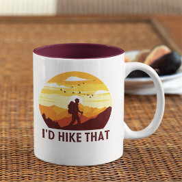 I'd Hike That Funny Hiking Zweifarbige Tasse