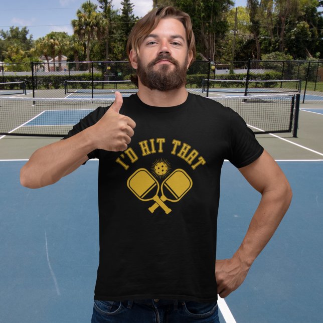 I'd Hit That Funny Pickleball  T-Shirt (Von Creator hochgeladen)