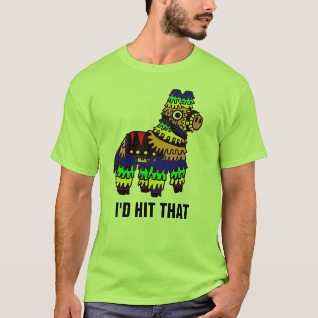 I'D HIT THAT T-Shirt (Vorderseite)