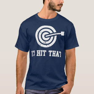 Id Hthat - Funny Dart Shirt Gift