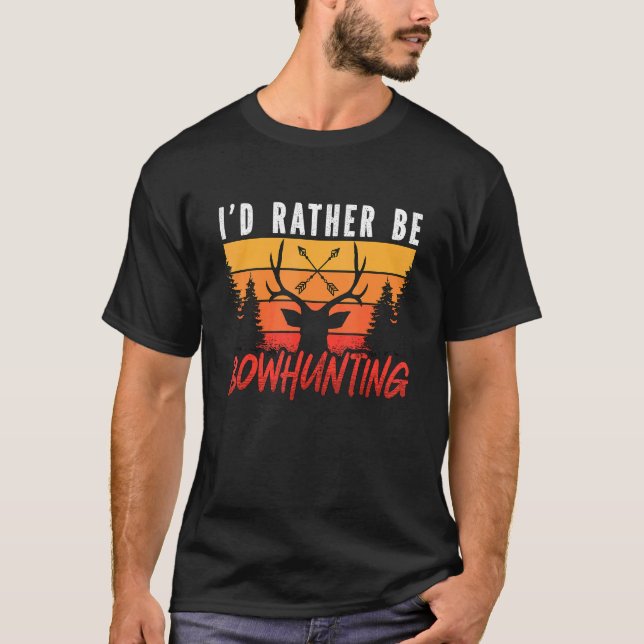 I'd Rather Be Bow And Arrow Target Shooting Sport  T-Shirt (Vorderseite)