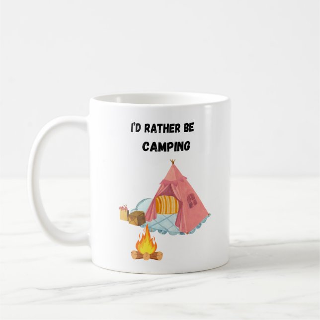 I'd Rather Be Camping Kaffeetasse (Links)