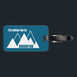 I'd Rather Be In Brighton Utah Mountain Gepäckanhänger<br><div class="desc">Located just east of Salt Lake City,  Utah,  Brighton Resort is one of the best ski and snowboard resorts in America! This great vintage design has a retro look.</div>