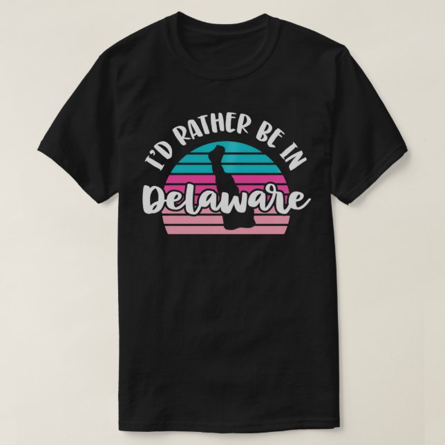 I'd Rather Be In Delaware Pullover  (Design vorne)