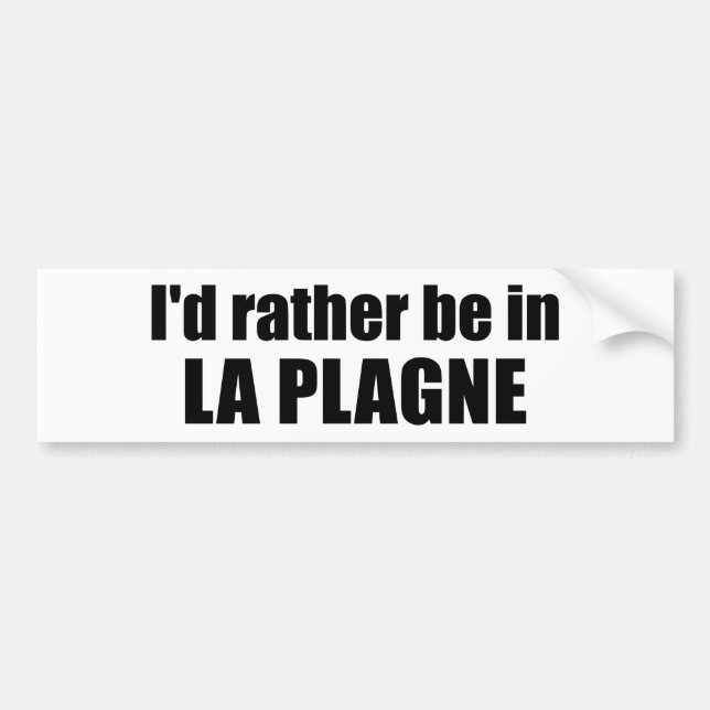 I'd Rather Be In La Plagne France Autoaufkleber (Vorne)
