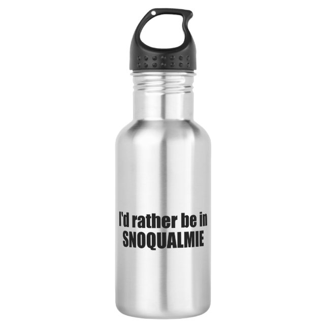 I'd Rather Be In Snoqualmie Washington Edelstahlflasche (Vorderseite)