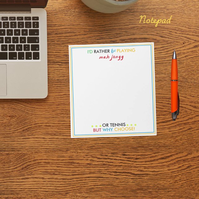 I'd rather be playing Mahjongg or tennis Notizblock (Von Creator hochgeladen)