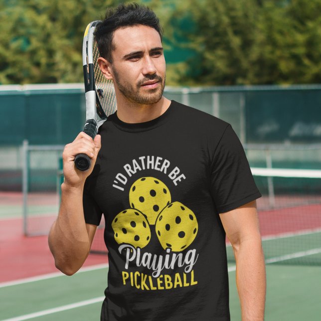 I'd Rather Be Playing Pickleball funny Pickleball T-Shirt (Von Creator hochgeladen)