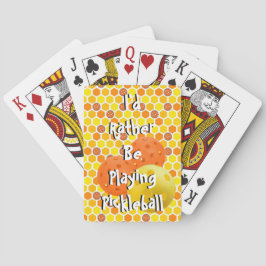 I'd Rather be Playing Pickleball, Orange, Yellow Spielkarten