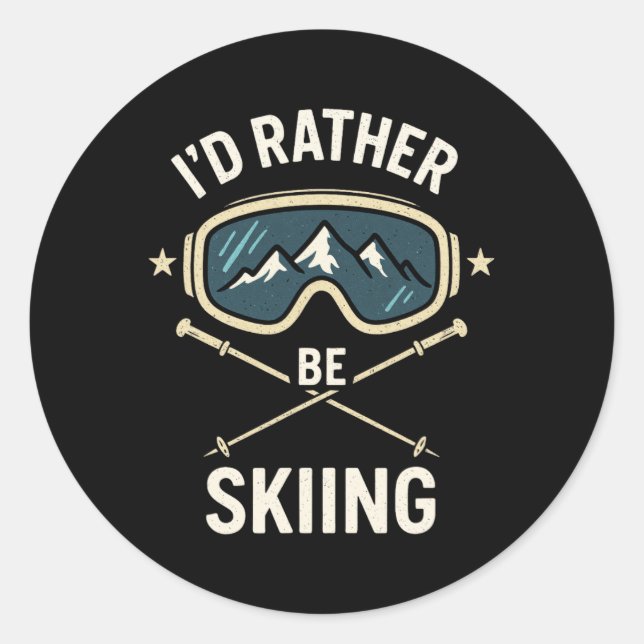 I'd Rather Be Skiing - Freestyle Ski Trip  Runder Aufkleber (Vorderseite)