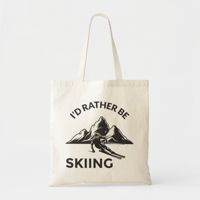 Id Rather Be Skiing - Skier Geschenk, Wintersport Tragetasche (Vorne)
