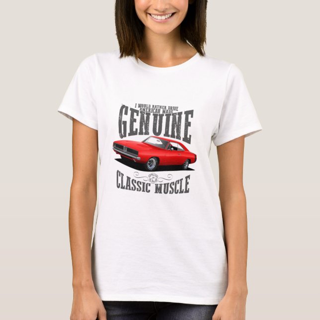 I'd Rather Drive Classic Muscle T-Shirt (Vorderseite)