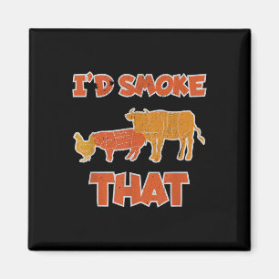 Id rauchen, dass lustige Grillen Fleisch Smoker Ba Magnet