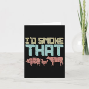 Id Smoke Pork Chicken Beef Funny Grillen Barbecue Karte