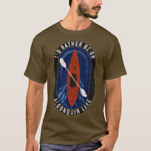 Id statt Kayaking am Algonquin See in MI T-Shirt