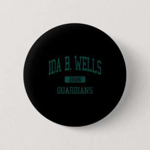 Ida b. wells High School Abschlussklasse 2026 Port Button
