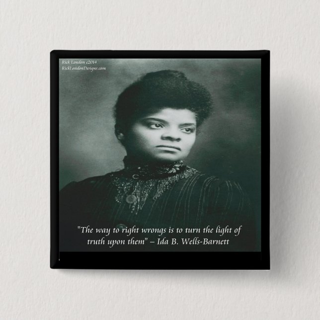 Ida B Wells & Truth Quote Button (Vorderseite)