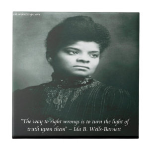 Ida B Wells & Truth Quote Fliese