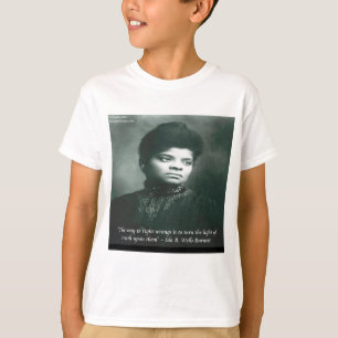 Ida B Wells & Truth Zitat T-Shirt