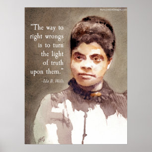 Ida B Wells und "Recht und Unrecht" Zitat Poster