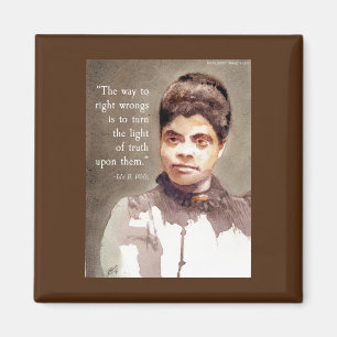 Ida B Wells und Zitat "Wahrheit" Magnet