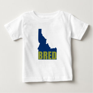Idaho Bred Baby T-shirt