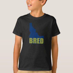 Idaho Bred T-Shirt