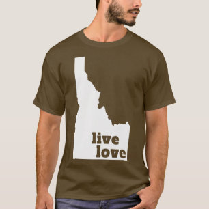 Idaho Live Liebe Idaho TShirt