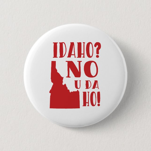 Idaho, nein, Sie DA ho Button (Vorderseite)