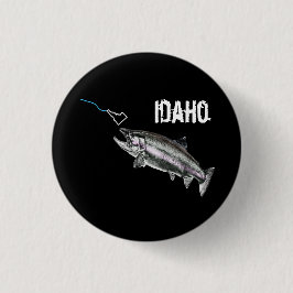 IDAHO STEELHEAD - HIER FISCHFISCHE - STREKENDE IDA BUTTON