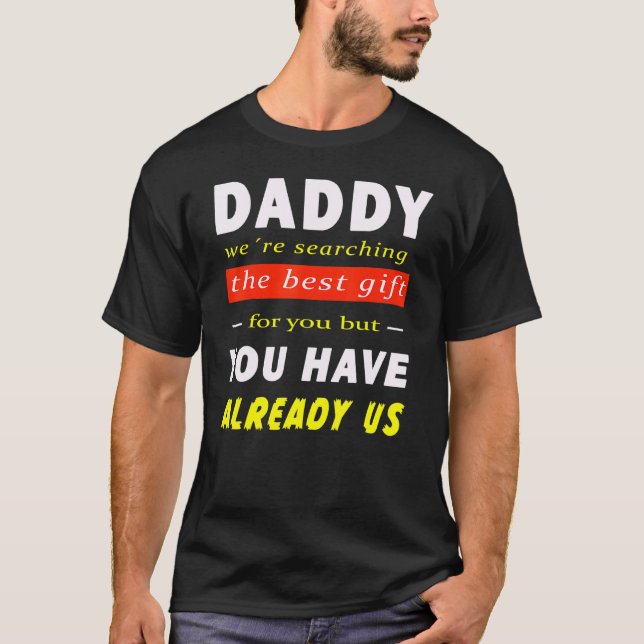 Idea 2022 Daddy Brithday T-Shirt (Vorderseite)